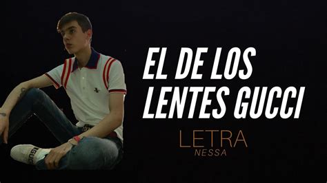 el delos lentes gucci letra